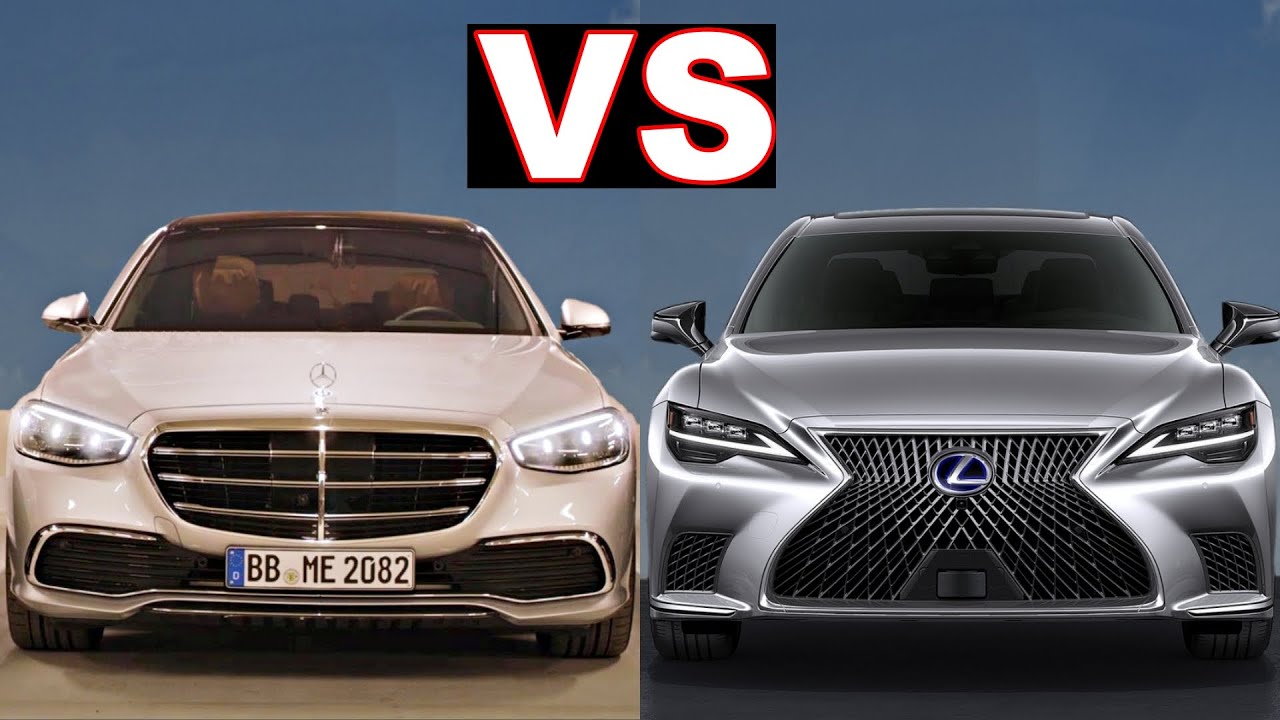 Lexus LS Vs Mercedes S Class: Luxury Battle Unleashed